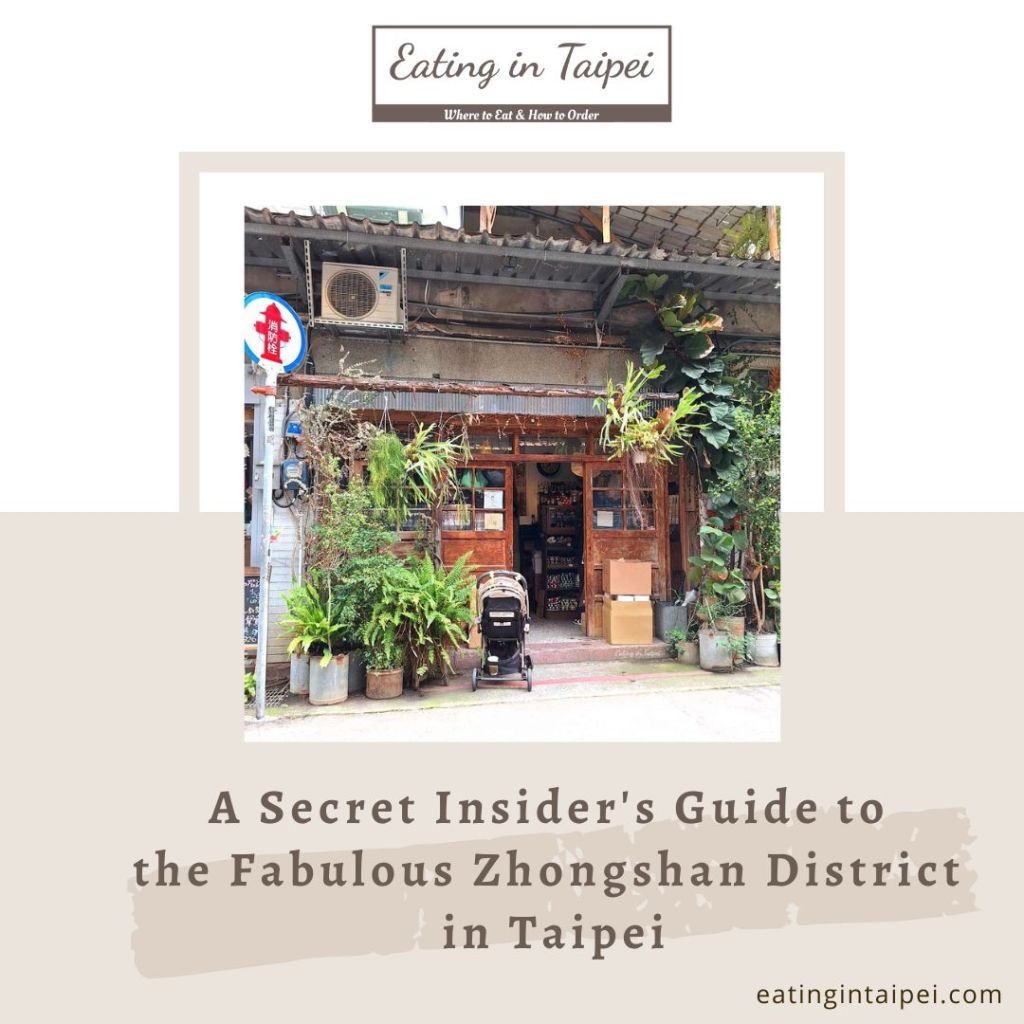 Taipei Zhongshan District Guide